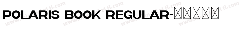 Polaris Book Regular字体转换